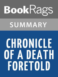 Title: Chronicle of a Death Foretold, by Gabriel García Márquez l Summary & Study Guide, Author: BookRags
