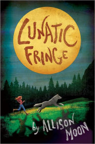 Title: Lunatic Fringe (Tales of the Pack, Book 1), Author: Allison Moon