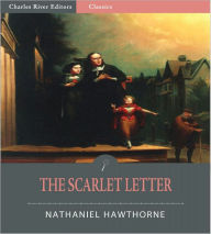 Title: The Scarlet Letter (Illustrated), Author: Nathaniel Hawthorne