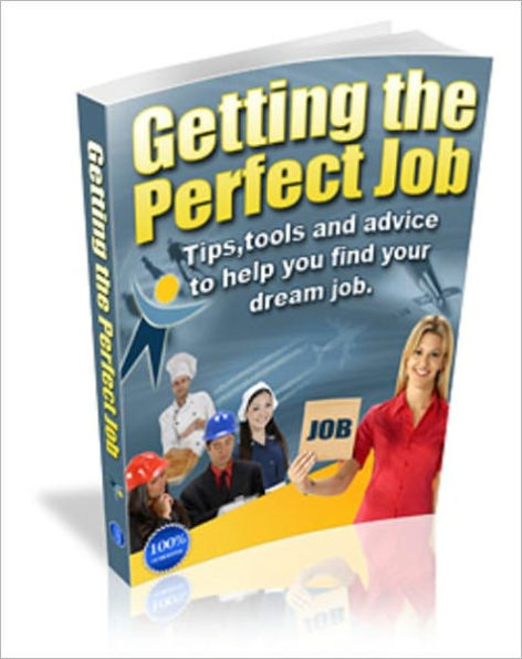 Getting the Perfect Job
