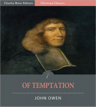 Title: Of Temptation (Illustrated), Author: John Owen