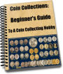 Coin Collections: Beginner's Guide To a Coin Collecting Hobby
