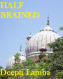 Half Brained