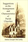 Suggestions on the Arrangement and Characteristics Of Parish Churches