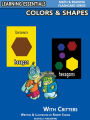 Colors & Shapes Flash Cards: Colors, Shapes and Critters (Learning Essentials Math & Reading Flashcard Series for Preschool/Kindergarten Children