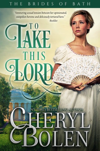 To Take This Lord (Brides of Bath Book 4)