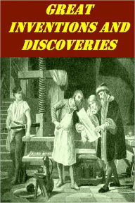 Title: GREAT INVENTIONS AND DISCOVERIES, Author: WILLIS PIERCY