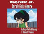 Sarah Gets Angry: Story, Flash Cards, Fun Extras (Sight Words and Vocabulary--Big Book Edition)