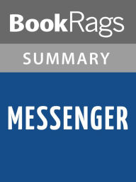 Title: Messenger by Lois Lowry l Summary & Study Guide, Author: BookRags