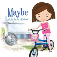 Title: Maybe (A Little Zen for Little Ones), Author: Sanjay Nambiar