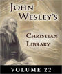 John Wesley's Christian Library- Volume 22