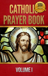 Title: Catholic Prayer Book - Enhanced, Author: Bieber Publishing