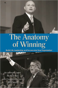 Title: The Anatomy of Winning, Author: Micheal Burt