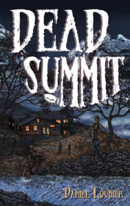 Title: Dead Summit, Author: Daniel Loubier