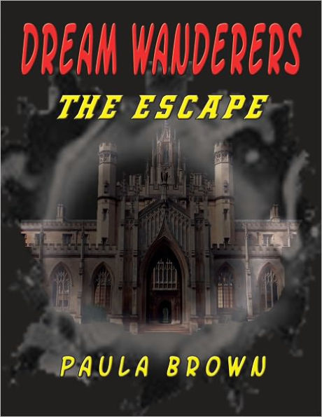 DreamWanderers Book 1: The Escape