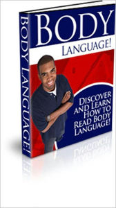 Title: Body Language - Discover and Learn How to Read Body Language, Author: Irwing