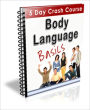 Perfect for Beginners - Body Language Basics - 5 Days Crash Course