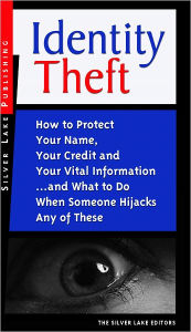 Title: Identity Theft, Author: Silver Lake Editors