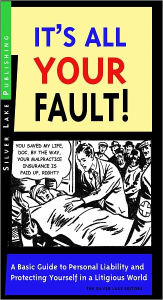 Title: It's All Your Fault!, Author: Silver Lake Editors