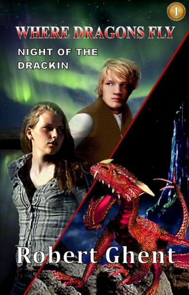 Children's Dragon Fantasy: WHERE DRAGONS FLY - Night of the Drackin