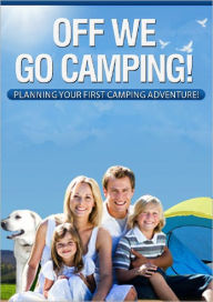 Title: Off We Go Camping, Author: Anonymous