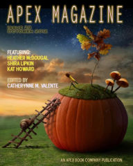 Title: Apex Magazine Issue 29, Author: Catherynne M. Valente