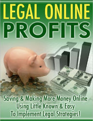 Title: Legal Online Profits, Author: Anonymous