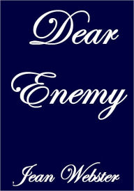 Title: Dear Enemy, Author: Jean Webster