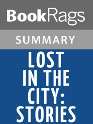 Title: Lost in the City by Edward P. Jones l Summary & Study Guide, Author: BookRags