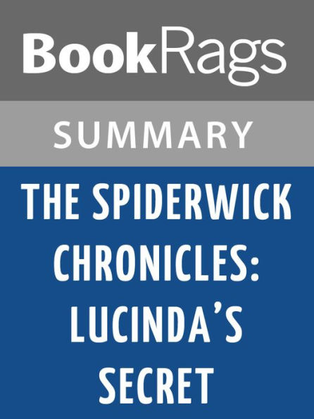 Spiderwick Chronicles: Lucinda's Secret by Holly Black l Summary & Study Guide