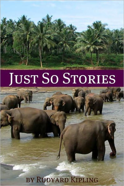 Just-So Stories (Annotated)