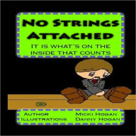 Title: No Strings Attached, Author: Danny Ray Hogan