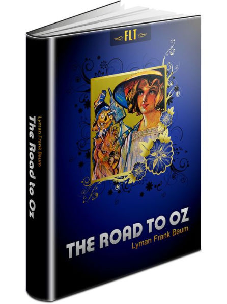 The Road to Oz Lyman Frank Baum (The Oz Books #5)