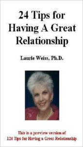 Title: 24 Tips for Having A Great Relationship - Pay attention to what excites or delights your partner.(Work Relationship eBook)., Author: Self Improvement