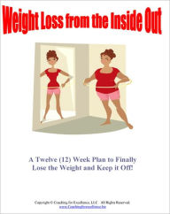 Title: Weight Loss from the InsideOut, Author: Kim Olver