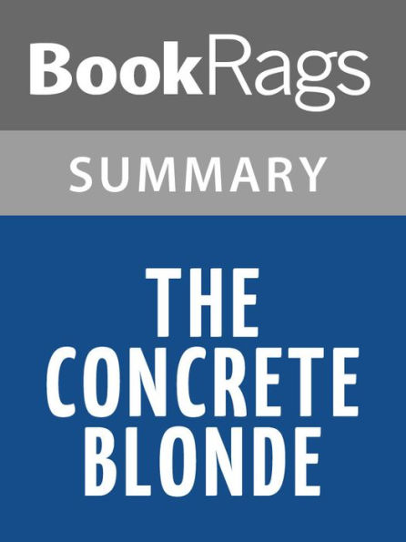 The Concrete Blonde by Michael Connelly l Summary & Study Guide