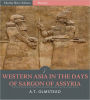 Western Asia in the Days of Sargon of Assyria