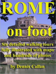 Title: Rome on Foot, Author: Dennis Callan