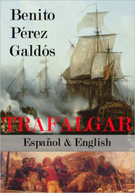 Title: Trafalgar Español & English, Author: Benito Perez Galdos