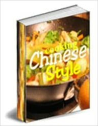 Title: Delicious and Unique Taste - 100 Chinese Cooking Recipes, Author: Irwing