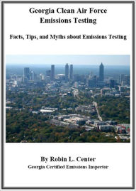 Title: Georgia Clean Air Force Emissions Testing, Author: Robin Center