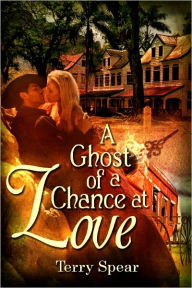 Title: A Ghost of a Chance at Love, Author: Terry Spear