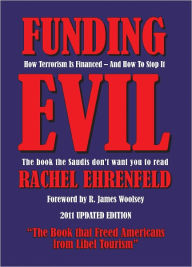 Title: Funding Evil: How Terrorism is Financed and How to Stop it, Author: Rachel Ehrenfeld