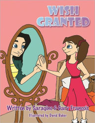 Title: Wish Granted, Author: Saragine Francois