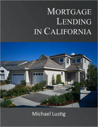 Title: Mortgage Lending in California, Author: Michael Lustig