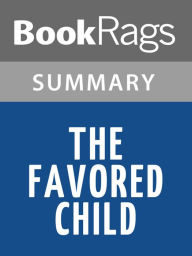 Title: The Favored Child by Philippa Gregory l Summary & Study Guide, Author: Bookrags