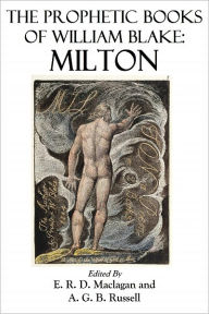 Title: THE PROPHETIC BOOKS OF WILLIAM BLAKE MILTON and A Facsimile of the Original Book, Author: William Blake