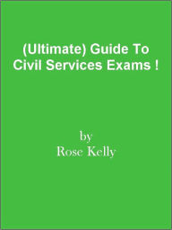 Title: (Ultimate) Guide To Civil Services Exams !, Author: Editorial Team Of MPowerUniversity.com