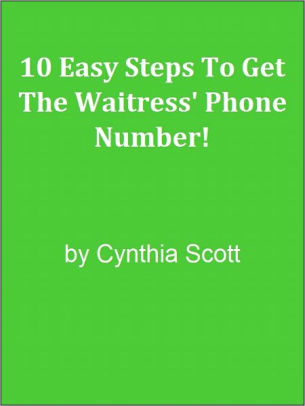 10 Easy Steps To Get The Waitress Phone Number By Editorial Team