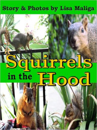 Title: Squirrels in the Hood, Author: Lisa Maliga